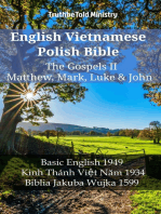 English Vietnamese Polish Bible - The Gospels II - Matthew, Mark, Luke & John: Basic English 1949 - Kinh Thánh Việt Năm 1934 - Biblia Jakuba Wujka 1599