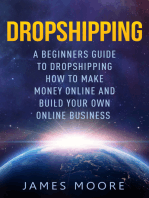 Dropshipping a Beginner's Guide to Dropshipping How to Make Money Online and Build Your Own Online Business