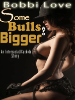 Some Bulls are Bigger