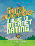 Digital Wilderness: A Guide To Internet Dating