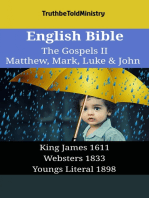 English Bible - The Gospels II - Matthew, Mark, Luke & John: King James 1611 - Websters 1833 - Youngs Literal 1898