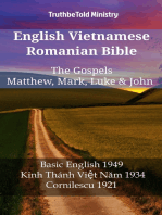 English Vietnamese Romanian Bible - The Gospels - Matthew, Mark, Luke & John: Basic English 1949 - Kinh Thánh Việt Năm 1934 - Cornilescu 1921
