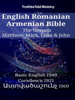English Romanian Armenian Bible - The Gospels - Matthew, Mark, Luke & John: Basic English 1949 - Cornilescu 1921 - Աստվածաշունչ 1910
