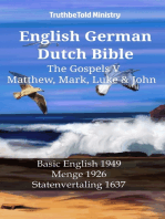 English German Dutch Bible - The Gospels V - Matthew, Mark, Luke & John: Basic English 1949 - Menge 1926 - Statenvertaling 1637