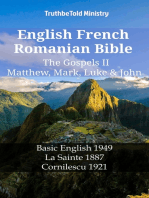 English French Romanian Bible - The Gospels II - Matthew, Mark, Luke & John: Basic English 1949 - La Sainte 1887 - Cornilescu 1921