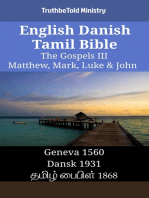 English Danish Tamil Bible - The Gospels III - Matthew, Mark, Luke & John: Geneva 1560 - Dansk 1931 - தமிழ் பைபிள் 1868