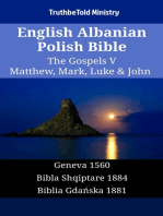 English Albanian Polish Bible - The Gospels V - Matthew, Mark, Luke & John: Geneva 1560 - Bibla Shqiptare 1884 - Biblia Gdańska 1881