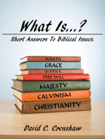 What Is...? Short Answers to Biblical Questions