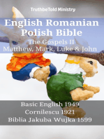 English Romanian Polish Bible - The Gospels II - Matthew, Mark, Luke & John: Basic English 1949 - Cornilescu 1921 - Biblia Jakuba Wujka 1599