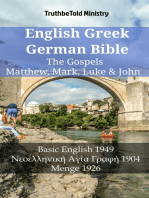 English Greek German Bible - The Gospels - Matthew, Mark, Luke & John: Basic English 1949 - Νεοελληνική Αγία Γραφή 1904 - Menge 1926