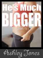 He's Much Bigger (part 1)