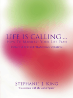 Life Is Calling: How To Manifest Your Life Plan. Concise Pocket/Handbag Version