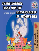 J’aime dormir dans mon lit I Love to Sleep in My Own Bed: French English Bilingual Collection