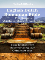 English Dutch Romanian Bible - The Gospels - Matthew, Mark, Luke & John: Basic English 1949 - Statenvertaling 1637 - Cornilescu 1921