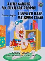 J’aime garder ma chambre propre I Love to Keep My Room Clean: French English Bilingual Collection