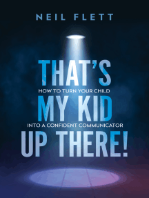 That's My Kid Up There!