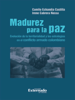 Madurez para la paz: Evolución de la territorialidad y las estrategias en el conflicto armado colombiano