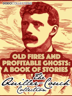 Old Fires And Profitable Ghosts: A Book Of Stories