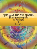 The War and the Gospel: Sermons & Addresses During the Present War 