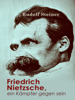 Friedrich Nietzsche, ein Kämpfer gegen seine Zeit: Ein Bild von dem Vorstellungs- und Empfindungsleben Nietzsches