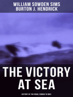 The Victory at Sea: History of the Naval Combat in WW1: American Destroyers in Action, Decoying Submarines to Destruction & Other Naval Actions