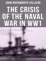 The Crisis of the Naval War in WW1: British Royal Navy in World War I: Admiralty Organization, Submarine & Anti-Submarine Operations…