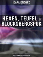 Hexen, Teufel & Blocksbergspuk: In Geschichte, Sage und Literatur