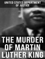 The Murder of Martin Luther King: The Official Investigation, the Conspiracy Theory & the Truth Behind the Memphis Assassination