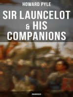 Sir Launcelot & His Companions (Unabridged): Arthurian Legends & Myths of the Greatest Knight of the Round Table