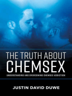 The Truth About Chemsex: Understanding and Overcoming Chemsex Addiction