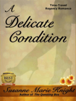 A Delicate Condition