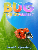 Bug: The Journey: Bug: The Journey, #1