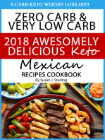 0 Carb Keto Weight Loss Diet Zero Carb & Very Low Carb 2018 Awesomely Delicious Keto Mexican Recipes Cookbook