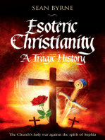 Esoteric Christianity: A Tragic History