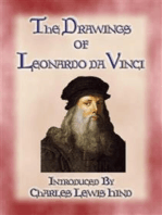 THE DRAWINGS OF LEONARDO DA VINCI - 49 pen and ink sketches and studies by the Master