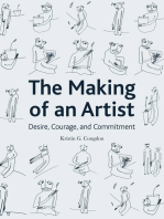 The Making of an Artist: Desire, Courage, and Commitment