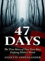 47 Days: The True Story of Two Teen Boys Defying Hitler's Reich