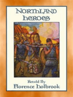 NORTHLAND HEROES - The Sagas of Frithiof and Beowulf in an easy to read format: Easy to read sagas of heroism for young people