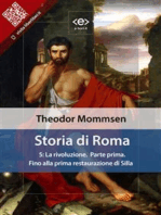 Storia di Roma. Vol. 5: La rivoluzione (Parte prima) Fino alla prima restaurazione di Silla