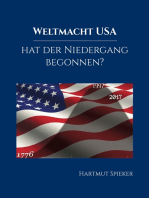 Weltmacht USA - hat der Niedergang begonnen?