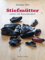 Stiefmütter: Leben mit Bonuskindern