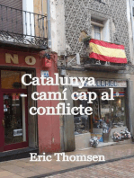 Catalunya - camí cap al conflicte