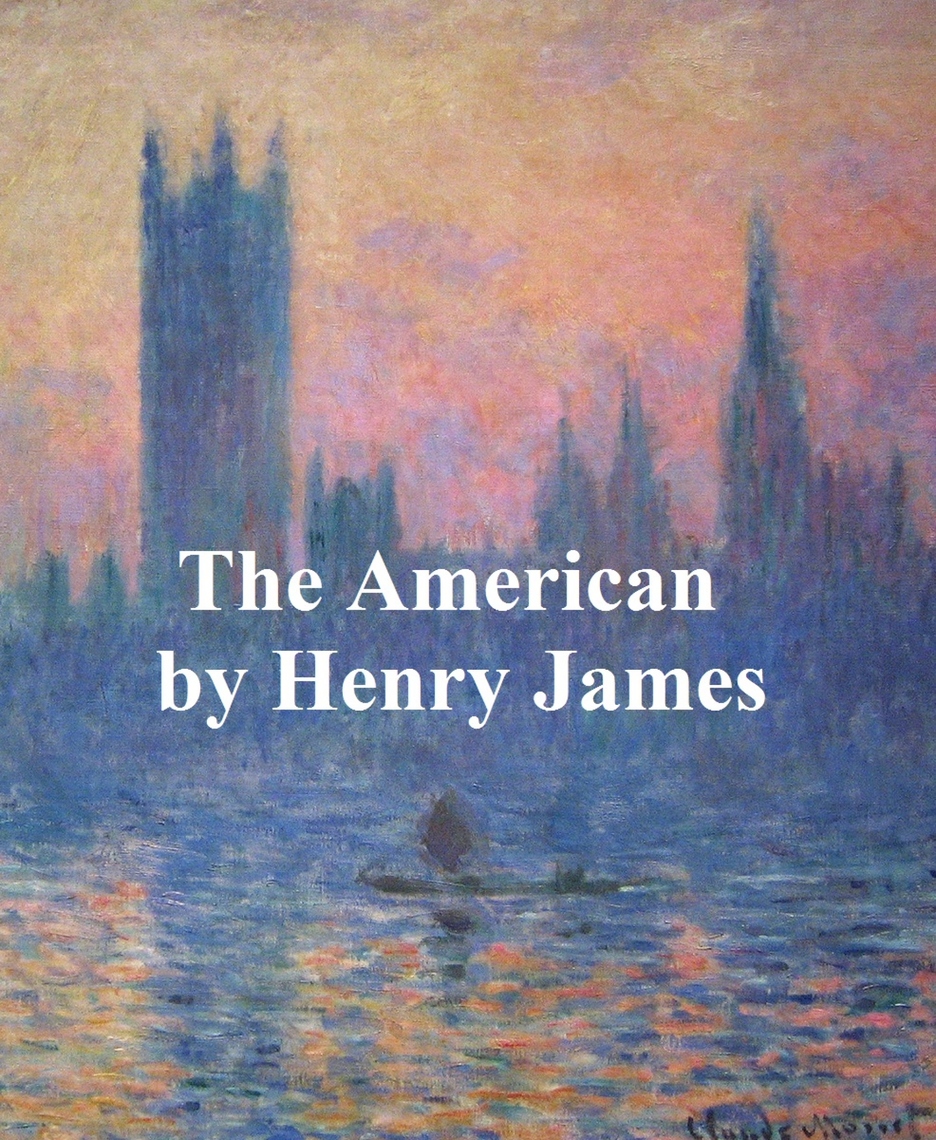 A biography of henry james a master portrayer of the american character 08 image