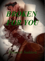 Broken For You