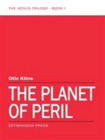 The Planet of Peril