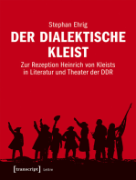 Der dialektische Kleist: Zur Rezeption Heinrich von Kleists in Literatur und Theater der DDR