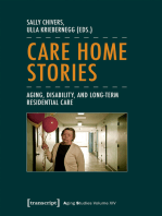 Care Home Stories: Aging, Disability, and Long-Term Residential Care