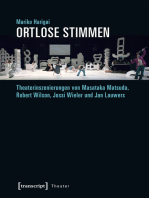 Ortlose Stimmen: Theaterinszenierungen von Masataka Matsuda, Robert Wilson, Jossi Wieler und Jan Lauwers