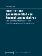 Identität und Sprachidentität von Hugenottennachfahren: Eine identitätstheoretische und gesprächsanalytische Untersuchung