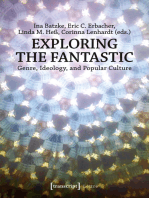 Exploring the Fantastic: Genre, Ideology, and Popular Culture